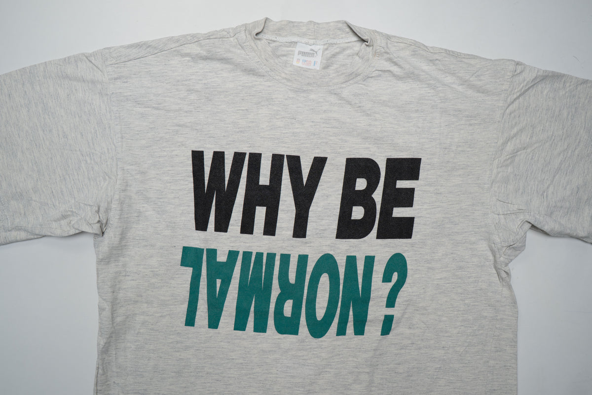 Vintage Puma "Why be Normal" T-Shirt | M